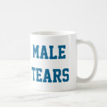 Blue Male Tears Ironic Misandry Turquoise Coffee Mug at Zazzle