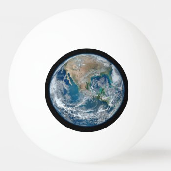 Blue Marble 2015 - Earth  Space  Planets Ping-pong Ball by Crazy4FamousArt at Zazzle
