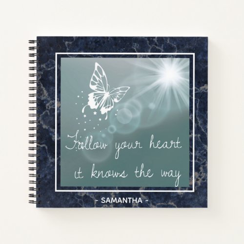Blue Marble Butterfly Follow Your Heart Notebook