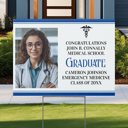 Blue Medical School Graduation Photo Yard Sign