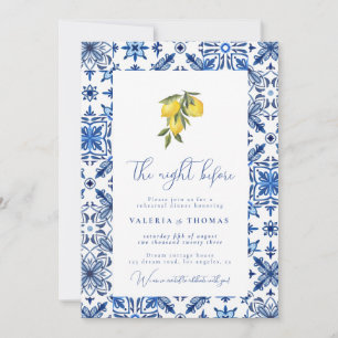 Blue Mediterranean Tile & Citrus Wedding Rehearsal Invitation