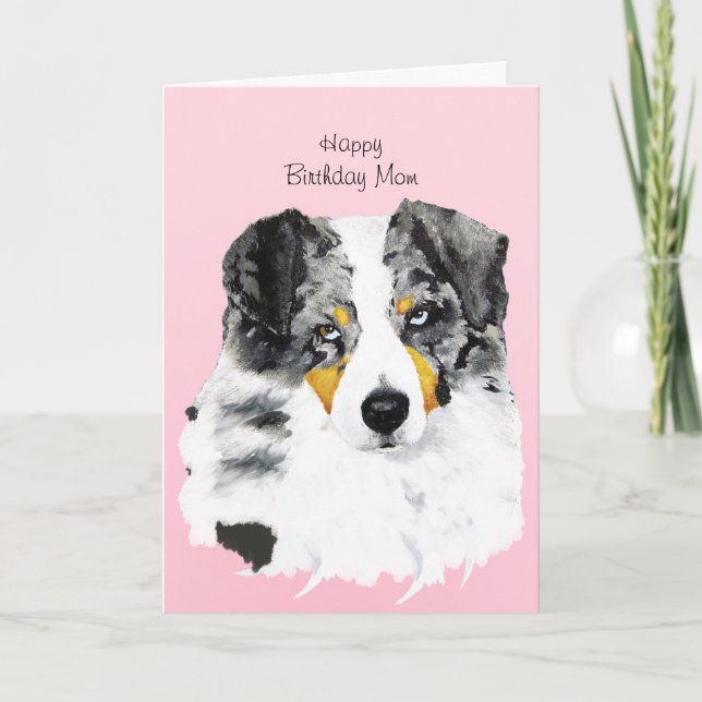 Blue Merle Aussie Happy Birthday Mom Card w/poetry (Front)