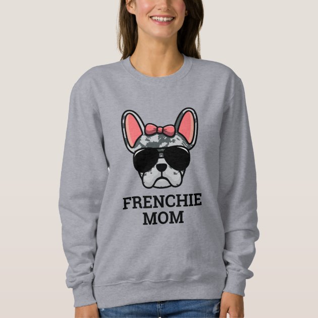 frenchie mom sweatshirt