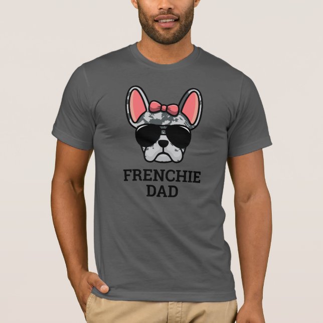 Blue Merle French Bulldog Frenchie Dog Dad T-Shirt (Front)