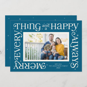 Blue Merry Everything and Happy Always Photo Holiday Card