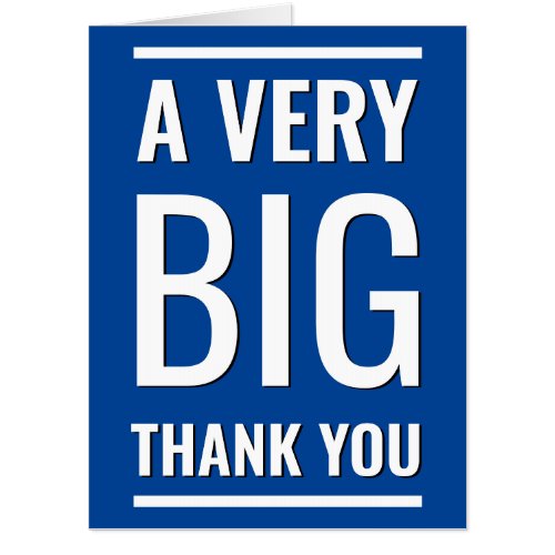 Blue Minimalist Oversized A Very Big Thank You Card