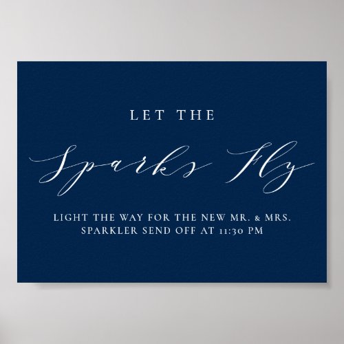 Blue Minimalist Script Let the Sparks Fly Wedding Poster