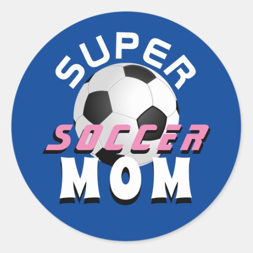 Blue Modern Super Soccer Mom Football Sport Classic Round Sticker
