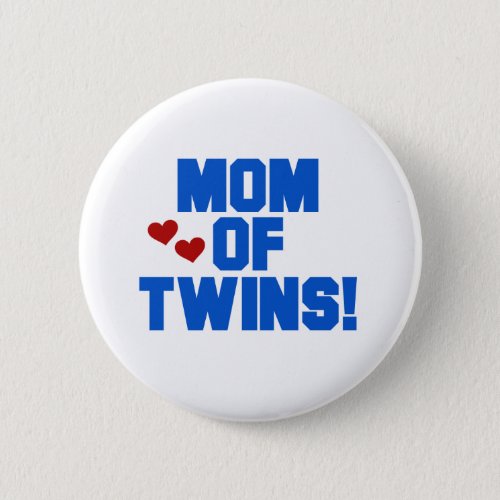 Blue Mom of Twins Button