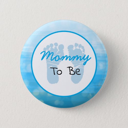 Blue Mom to Be Baby Shower Button