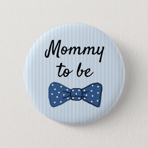 Blue Mommy to be Bow Tie Baby Shower Button