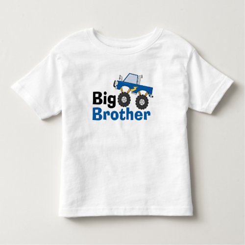 Blue Monster Truck Big Brother Toddler T_shirt
