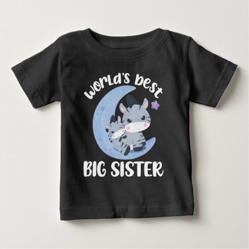 Blue Moon Zebra  Worlds Best Big Sister  WHTXT Baby T_Shirt