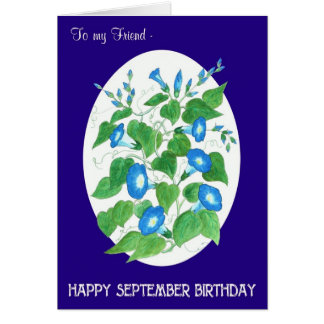 Blue Morning Glory September Birthday for Friend Cards
