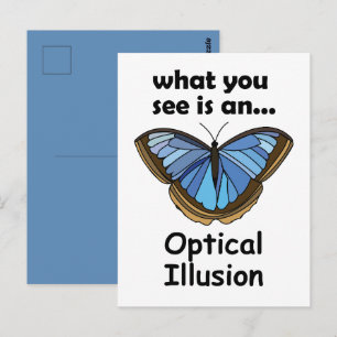 Blue Morpho Butterfly Optical Illusion Funny Quote Postcard