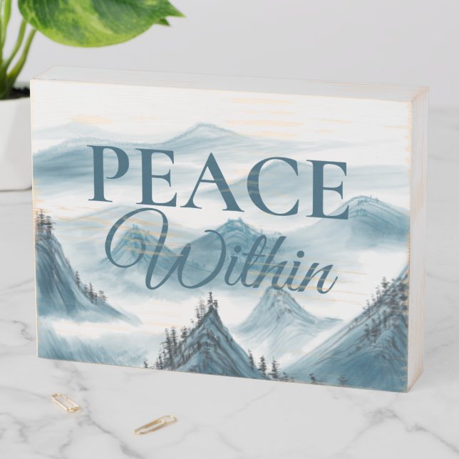 Blue Mountains Painting Zen Quote Room Accents Wooden Box Sign (In Situ Horizontal)