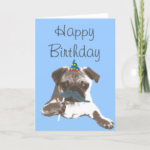 Blue Mustache Pug Happy Birthday Card
