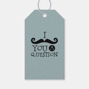 Blue Mustache You A Question Humor Father's Day Gift Tags