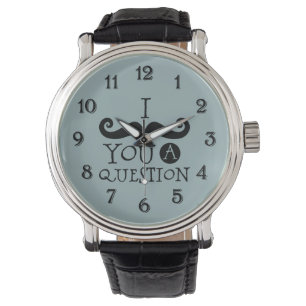 Blue Mustache You A Question Humor Father's Day Watch