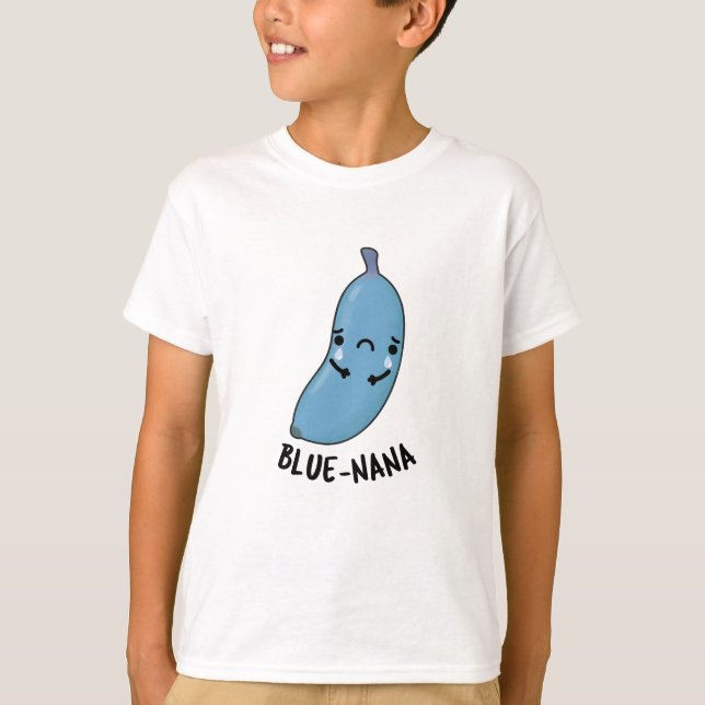 Blue-nana Funny Banana Pun  T-Shirt (Front)