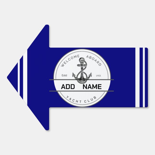 Blue navy Nautical Anchor yacht club boat marina  Sign (Front)