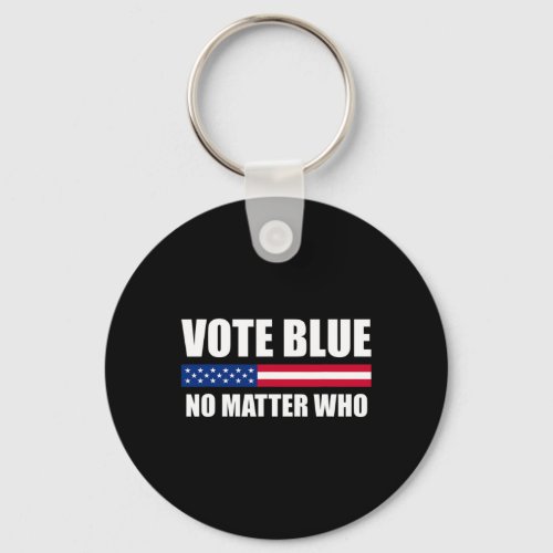 Blue No Problem Who Pro_democrat Anti_trump Statem Keychain