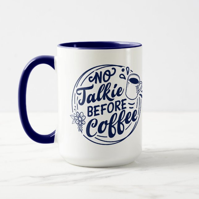 Blue No Talking Before Coffee Mug (Left)