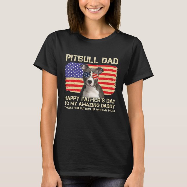 Blue Nose Pitbull Dad Happy Fathers Day To My Amaz T-Shirt (Front)