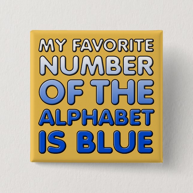 Blue Number Of The Alphabet Funny Button Badge Pin (Front)