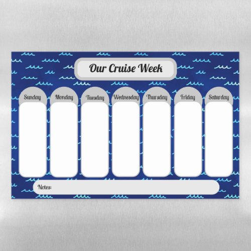 Blue Ocean Waves Our Cruise Week Planner Magnetic Dry Erase Sheet