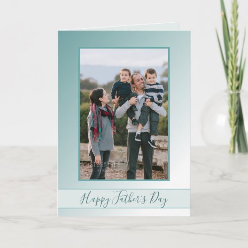 Blue Ombre Happy Fathers Day Photo Card