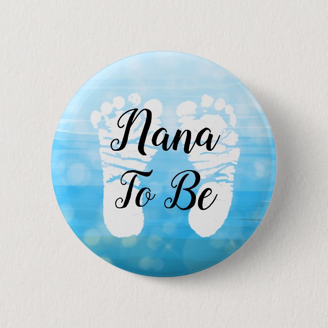 Blue Ombre Nana to be Baby Shower Gift Button (Front)