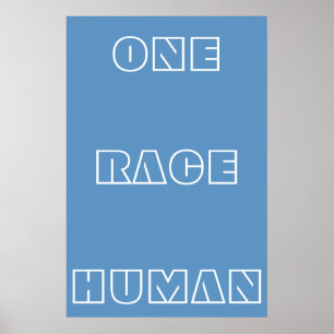 Blue One Race Human Quote Text Poster