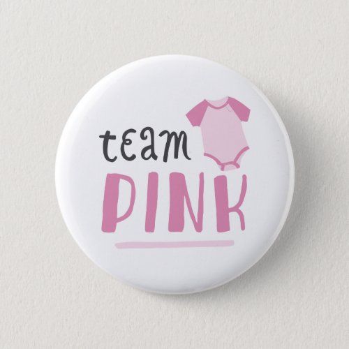 Blue or Pink Baby Gender Reveal  Team Pink Button