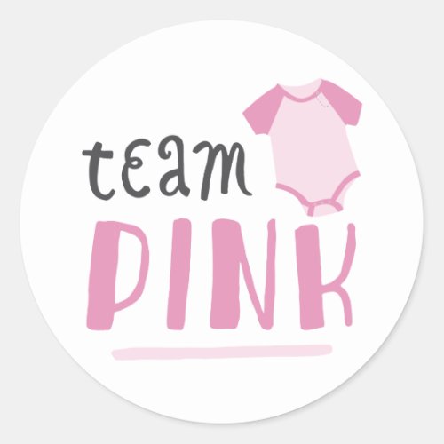 Blue or Pink Baby Gender Reveal  Team Pink Classic Round Sticker