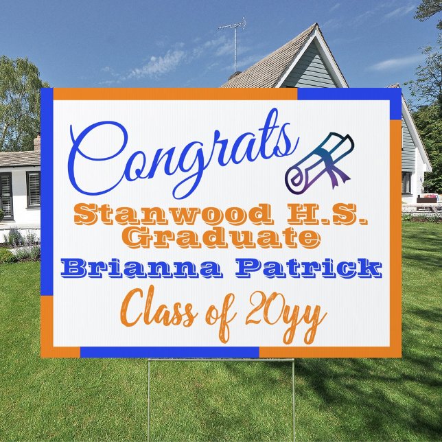 Blue & Orange Congratulations Yard Sign (ORANGE ROYAL BLUE SCHOOL COLORS GRADUATION GRADUATE YARD SIGN HIGH SCHOOL COLLEGE ORANGE BLUE COLORS)