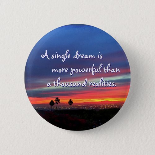 Blue Orange Sunset Photo A Single Dream Quote Button