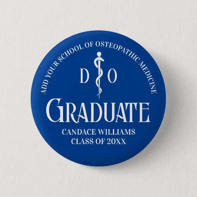 Blue Osteopathic Medical School Graduation Party Button (Front)