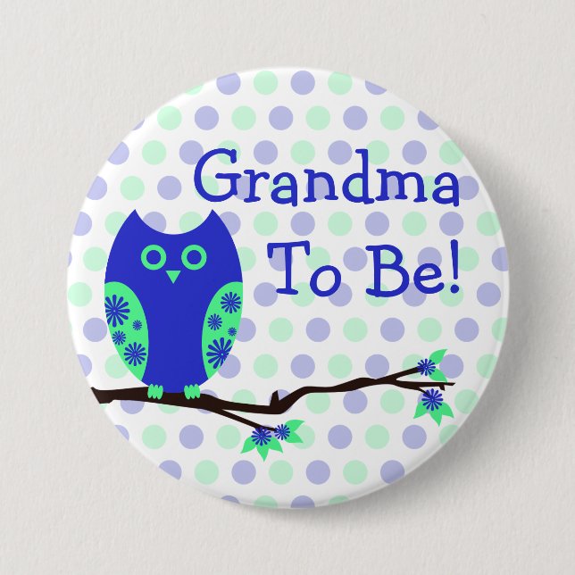 Blue Owl "Grandma To Be" Baby Shower Button (Front)