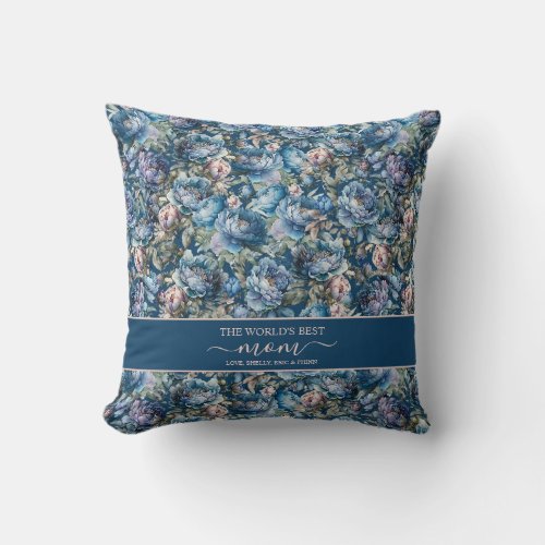 Blue peony floral pattern Worlds best mom Mother Throw Pillow