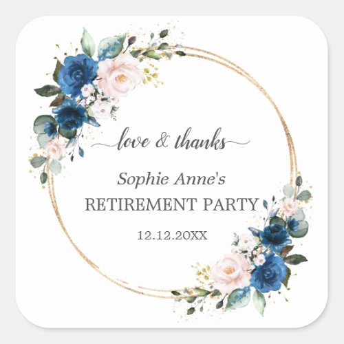 Blue Pink Floral Gold Retirement Celebration Square Sticker