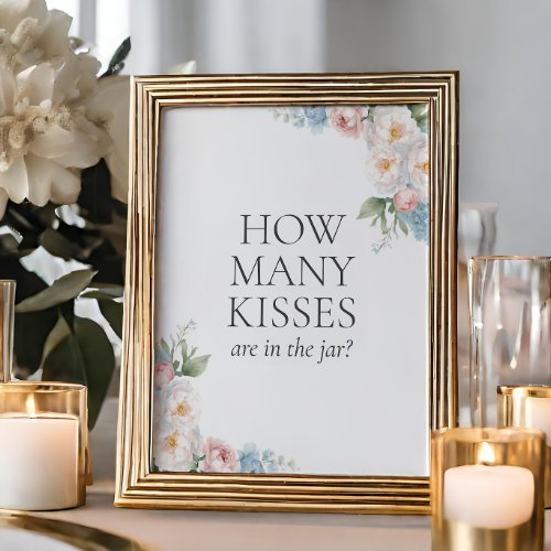  BLUE PINK FLOWERS Bridal Shower How Many Kisses Poster