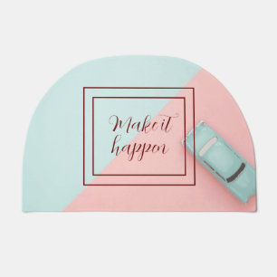 Blue Pink Make It Happen Doormat