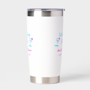 Blue pink vine glass bridal shower let's fun begin insulated tumbler