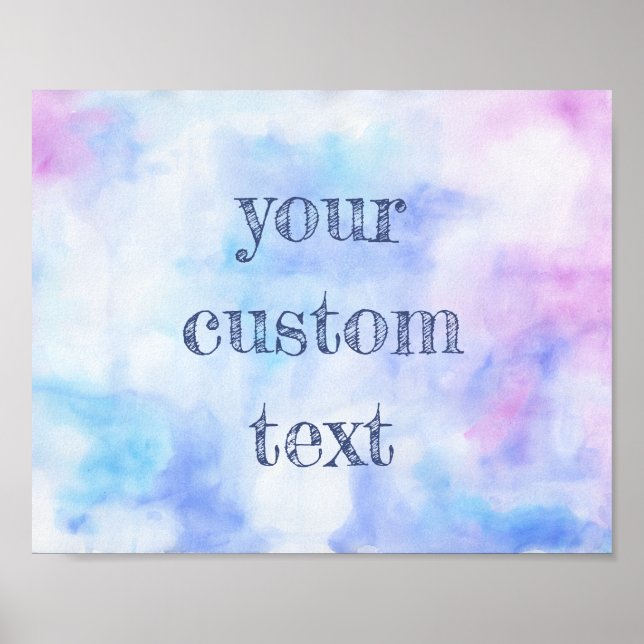 Blue & Pink Watercolor Blend with Custom Quote Poster (Front)
