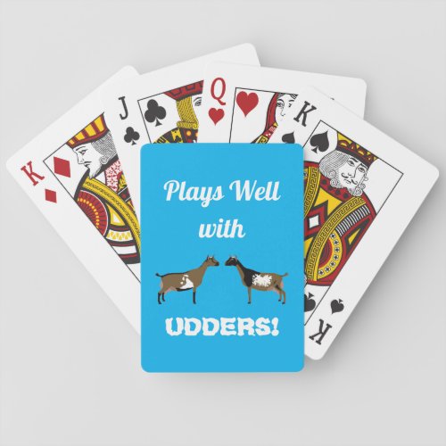 Blue Plays well with Udders _ Nigerian Dwarf Goats Poker Cards