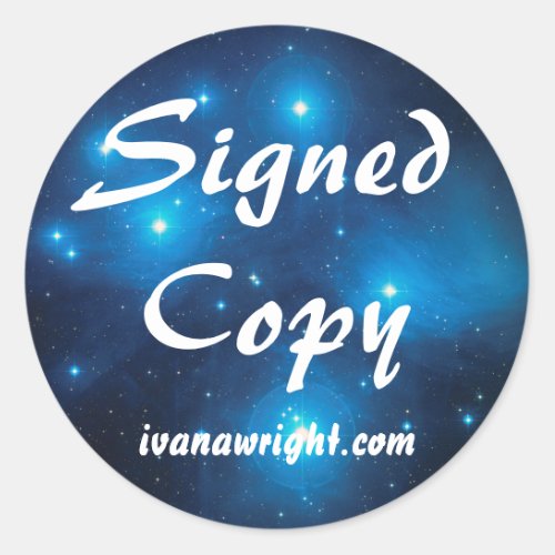 Blue Pleiades Space Photo Signed Copy with URL Classic Round Sticker
