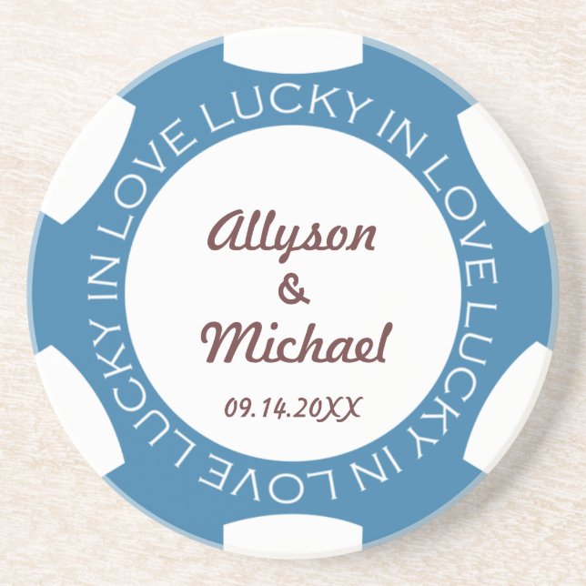 Blue poker chip lucky in love wedding anniversary sandstone coaster (Front)