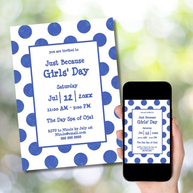 Blue Polka Dot Just Because Girls's Day at Spa Invitation (Creator Uploaded)