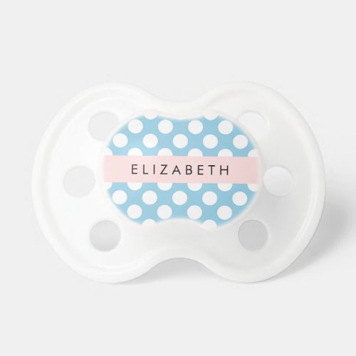 Blue Polka Dots Polka Dot Pattern Your Name Pacifier